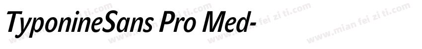 TyponineSans Pro Med字体转换